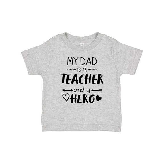 Inktastic My Dad is a Teacher and a Hero Boys or Girls Baby T-Shirt