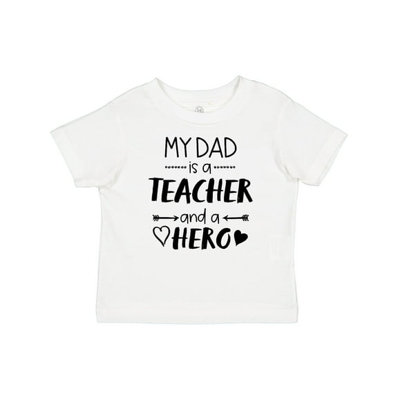 Inktastic My Dad is a Teacher and a Hero Boys or Girls Baby T-Shirt