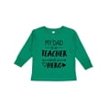 thumbnail image 1 of Inktastic My Dad is a Teacher and a Hero Boys or Girls Long Sleeve Toddler T-Shirt, 1 of 5