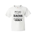 thumbnail image 1 of Inktastic My Dad is a Teacher and a Hero Youth T-Shirt, 1 of 5