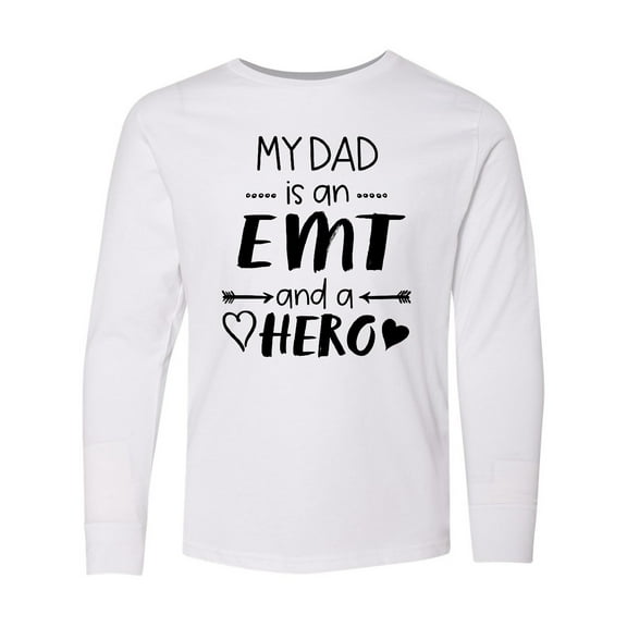 Inktastic My Dad is an EMT and a Hero Long Sleeve Youth T-Shirt