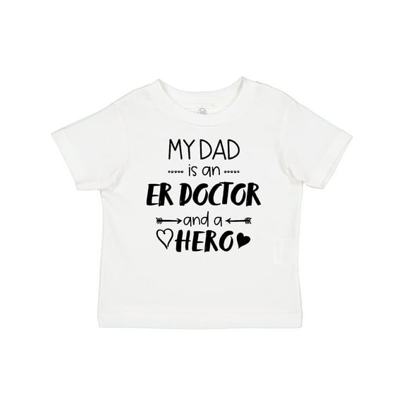 Inktastic My Dad is an Er Doctor and a Hero Boys or Girls Baby T-Shirt