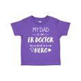 thumbnail image 1 of Inktastic My Dad is an Er Doctor and a Hero Boys or Girls Toddler T-Shirt, 1 of 5