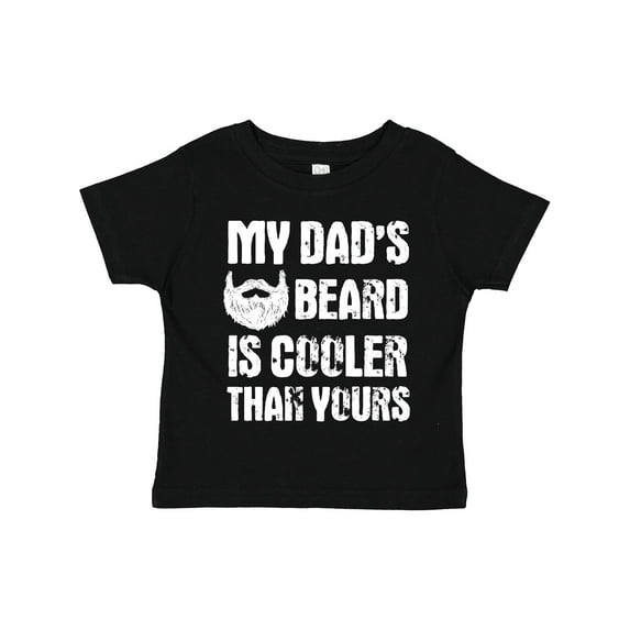 Inktastic My Dad's Beard is Cooler Than Yours in White Boys Toddler T-Shirt