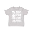 thumbnail image 1 of Inktastic My Dad's Beard is Cooler Than Yours in White Boys Toddler T-Shirt, 1 of 5