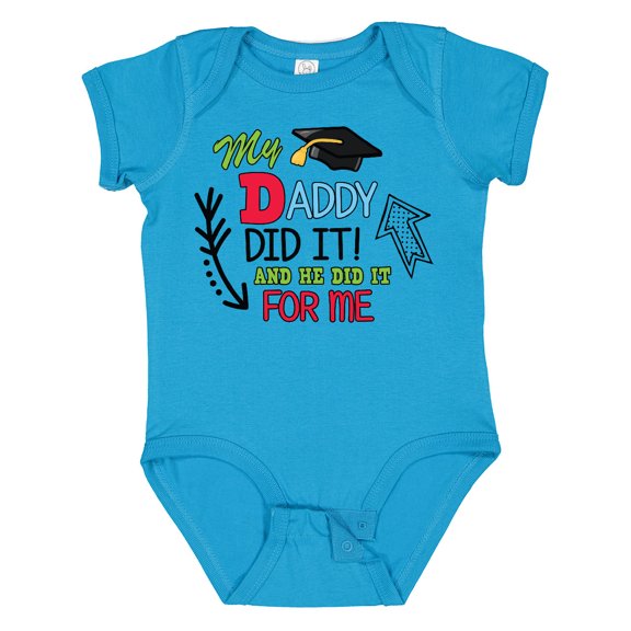Inktastic My Daddy Did It and He Did It for Me with Graduation Cap Boys Baby Bodysuit