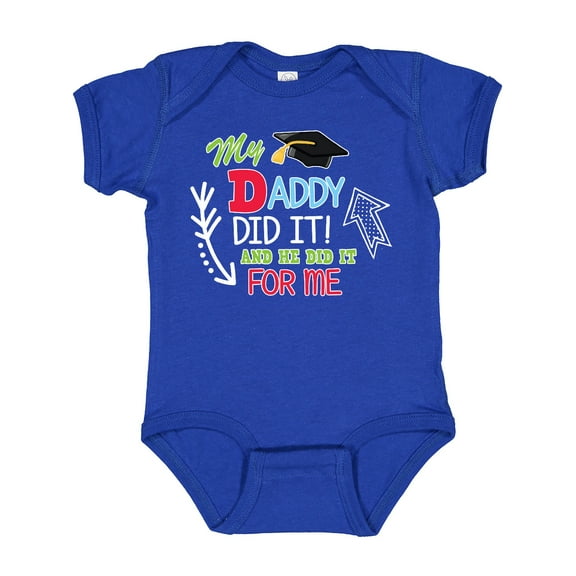 Inktastic My Daddy Did It and He Did It for Me with Graduation Cap Boys Baby Bodysuit
