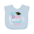 thumbnail image 1 of Inktastic My Daddy Did It and He Did It for Me with Graduation Cap Girls Baby Bib, 1 of 4