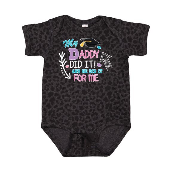 Inktastic My Daddy Did It and He Did It for Me with Graduation Cap Girls Baby Bodysuit