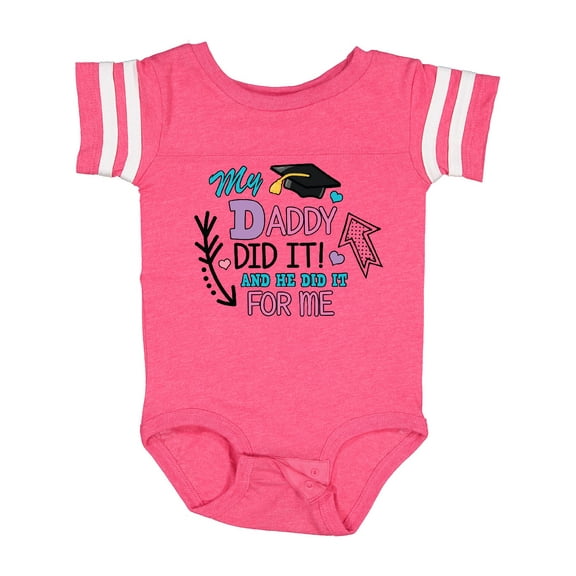Inktastic My Daddy Did It and He Did It for Me with Graduation Cap Girls Baby Bodysuit
