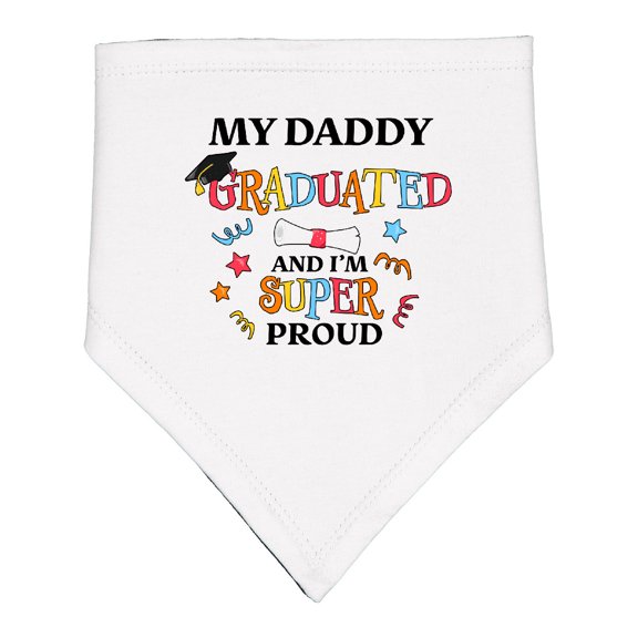 Inktastic My Daddy Graduated and I'm Super Proud Baby Bandana Bib