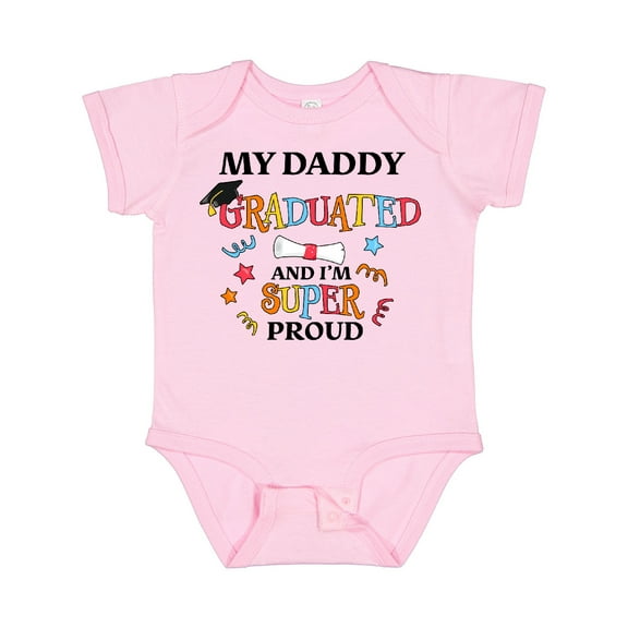 Inktastic My Daddy Graduated and I'm Super Proud Boys or Girls Baby Bodysuit