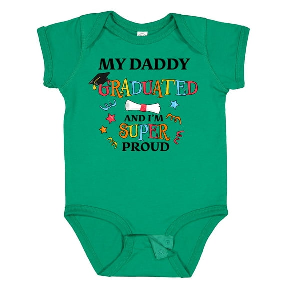 Inktastic My Daddy Graduated and I'm Super Proud Boys or Girls Baby Bodysuit