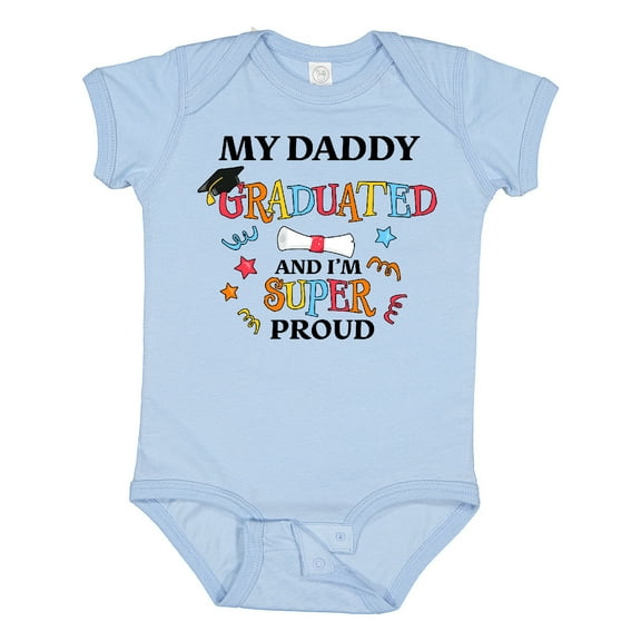 Inktastic My Daddy Graduated and I'm Super Proud Boys or Girls Baby Bodysuit