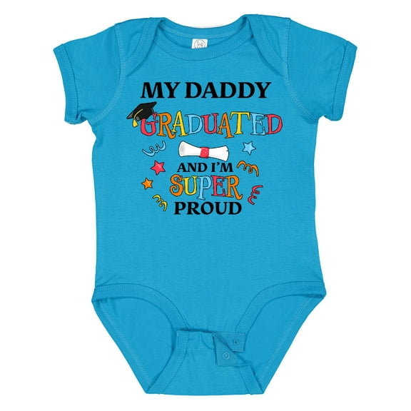 Inktastic My Daddy Graduated and I'm Super Proud Boys or Girls Baby Bodysuit