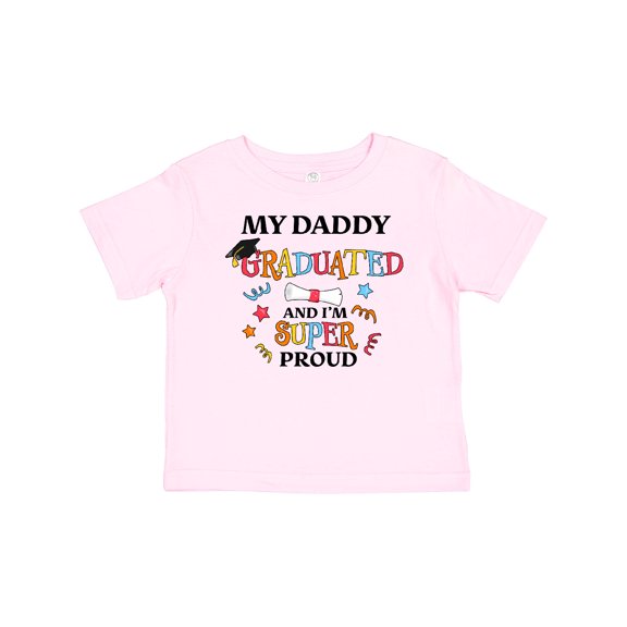 Inktastic My Daddy Graduated and I'm Super Proud Boys or Girls Baby T-Shirt
