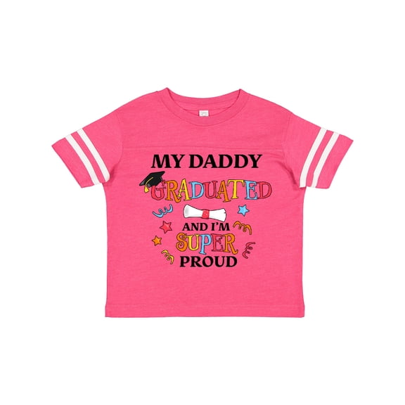 Inktastic My Daddy Graduated and I'm Super Proud Boys or Girls Toddler T-Shirt