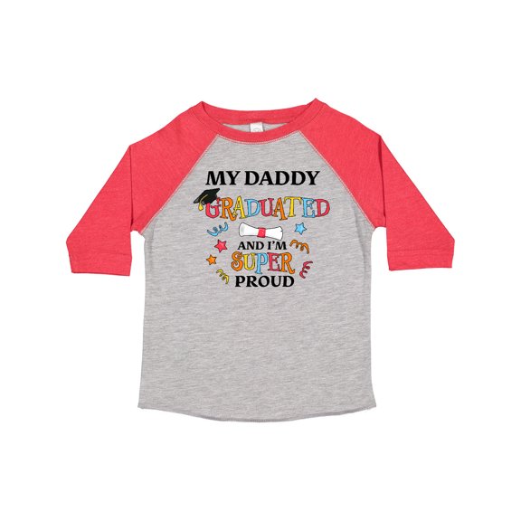 Inktastic My Daddy Graduated and I'm Super Proud Boys or Girls Toddler T-Shirt