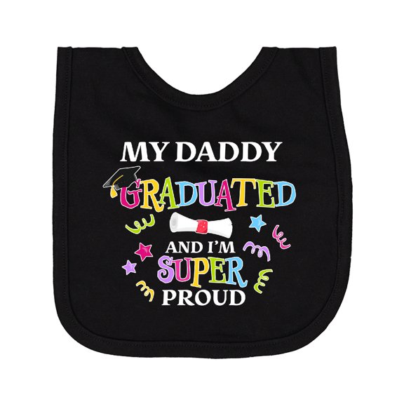 Inktastic My Daddy Graduated and I'm Super Proud Newborn Bib