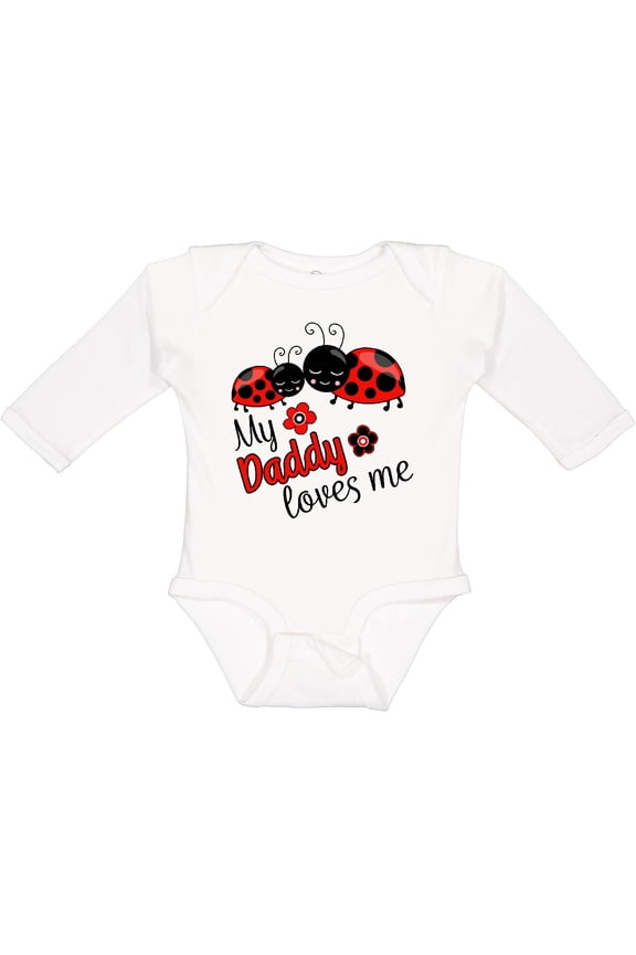 My Daddy Loves Me with Cute Ladybugs Boys or Girls Long Sleeve Baby Bodysuit