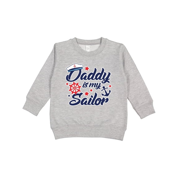 Inktastic My Daddy is My Sailor Toddler Sweatshirt