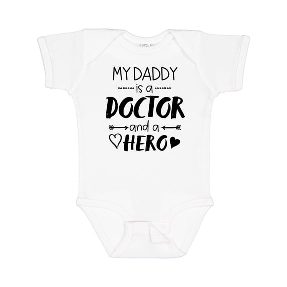Inktastic My Daddy is a Doctor and a Hero Boys or Girls Baby Bodysuit