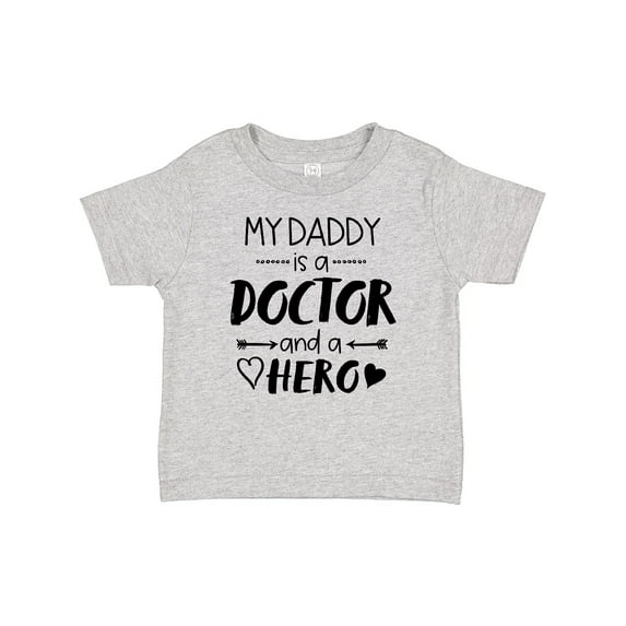 Inktastic My Daddy is a Doctor and a Hero Boys or Girls Baby T-Shirt
