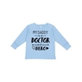 thumbnail image 1 of Inktastic My Daddy is a Doctor and a Hero Boys or Girls Long Sleeve Toddler T-Shirt, 1 of 5