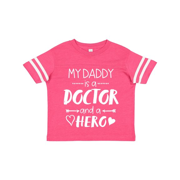 Inktastic My Daddy is a Doctor and a Hero Boys or Girls Toddler T-Shirt