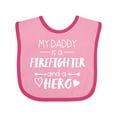thumbnail image 1 of Inktastic My Daddy is a Firefighter and a Hero Boys or Girls Baby Bib, 1 of 4