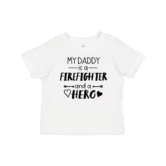 Inktastic My Daddy is a Firefighter and a Hero Boys or Girls Baby T-Shirt