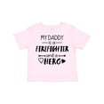 thumbnail image 1 of Inktastic My Daddy is a Firefighter and a Hero Boys or Girls Toddler T-Shirt, 1 of 5