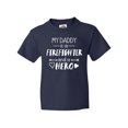 thumbnail image 1 of Inktastic My Daddy is a Firefighter and a Hero Youth T-Shirt, 1 of 5
