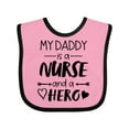 thumbnail image 1 of Inktastic My Daddy is a Nurse and a Hero Boys or Girls Baby Bib, 1 of 4