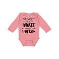 thumbnail image 1 of Inktastic My Daddy is a Nurse and a Hero Boys or Girls Long Sleeve Baby Bodysuit, 1 of 5