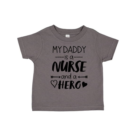 Inktastic My Daddy is a Nurse and a Hero Boys or Girls Toddler T-Shirt