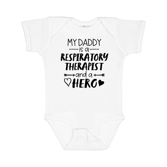 Inktastic My Daddy is a Respiratory Therapist and a Hero Boys or Girls Baby Bodysuit