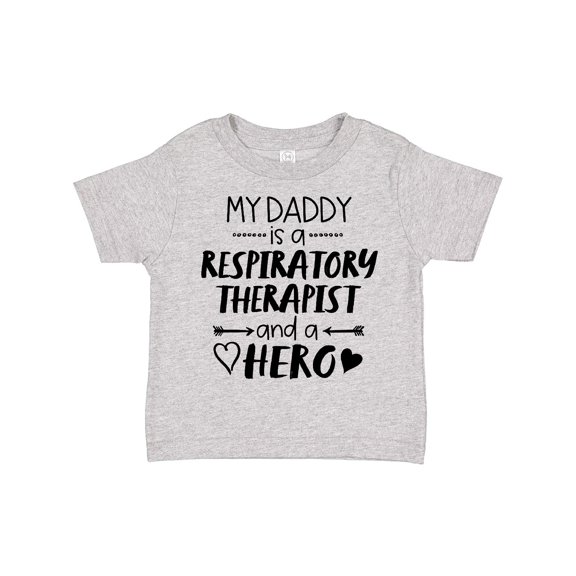 Inktastic My Daddy is a Respiratory Therapist and a Hero Boys or Girls Toddler T-Shirt