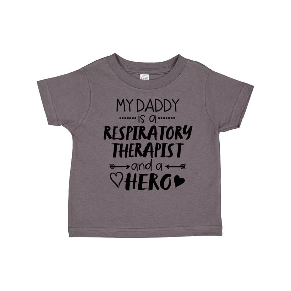 Inktastic My Daddy is a Respiratory Therapist and a Hero Boys or Girls Toddler T-Shirt