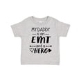 thumbnail image 1 of Inktastic My Daddy is an EMT and a Hero Boys or Girls Toddler T-Shirt, 1 of 5