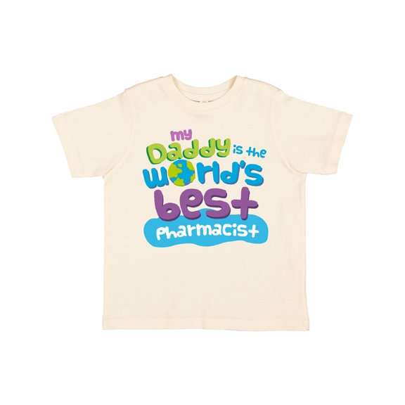 Inktastic My Daddy is the World’s Best Pharmacist Boys or Girls Toddler T-Shirt