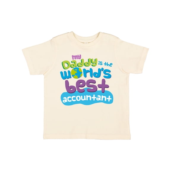 Inktastic My Daddy is the Worlds Best Accountant Boys or Girls Toddler T-Shirt