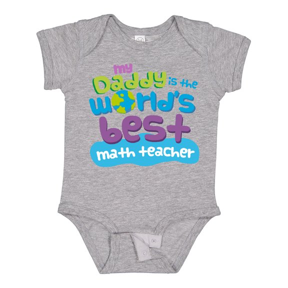 Inktastic My Daddy is the Worlds Best Math Teacher Boys or Girls Baby Bodysuit