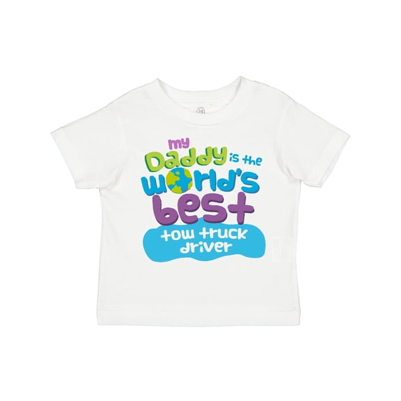 Inktastic My Daddy is the Worlds Best Tow Truck Driver Boys or Girls Toddler T-Shirt