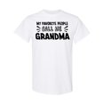 thumbnail image 1 of Inktastic My Favorite People Call Me Grandma T-Shirt, 1 of 5