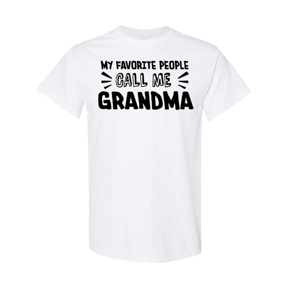 Inktastic My Favorite People Call Me Grandma T-Shirt