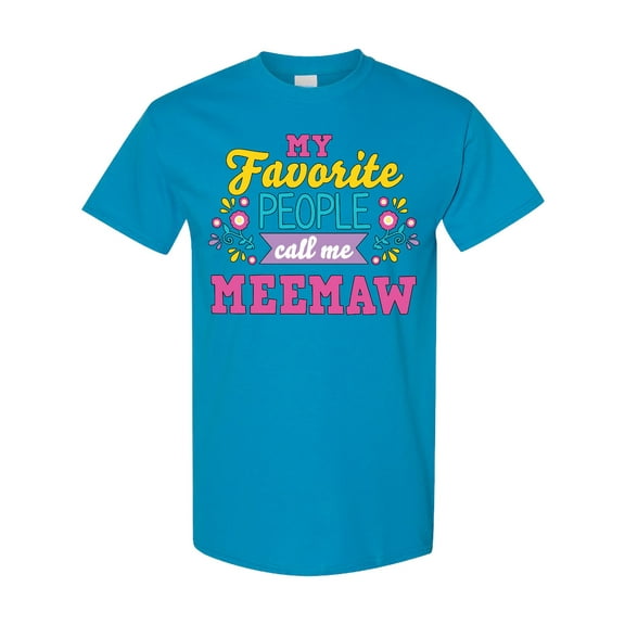 Inktastic My Favorite People Call Me Meemaw with Flowers T-Shirt