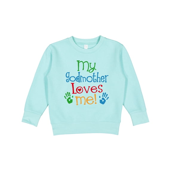 Inktastic My Godmother Loves Me Toddler Sweatshirt