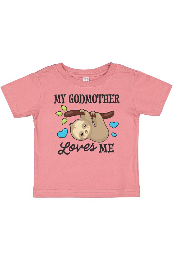 My Godmother Loves Me with Sloth and Hearts Boys or Girls Baby T-Shirt