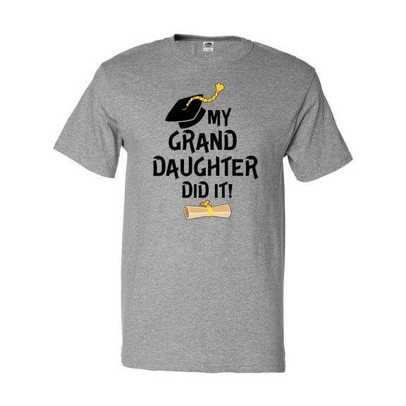 Inktastic My Granddaughter Did It- Graduation T-Shirt